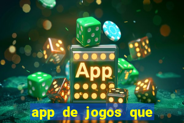 app de jogos que pagam de verdade